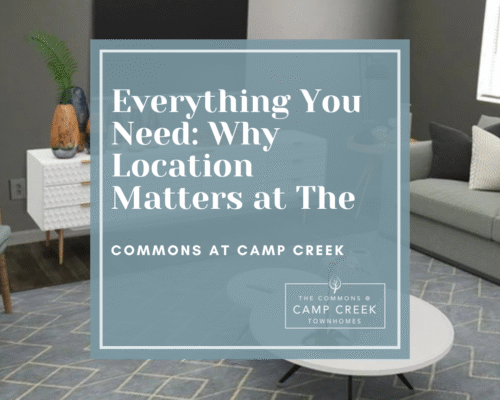 Everything You Need: Why Location Matters at The Commons at Camp Creek